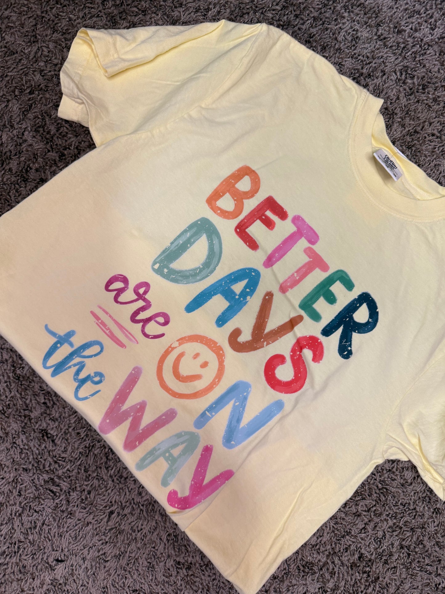 Better Days are on the Way