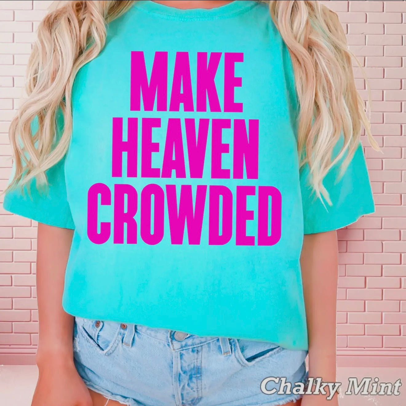 Make Heaven Crowded