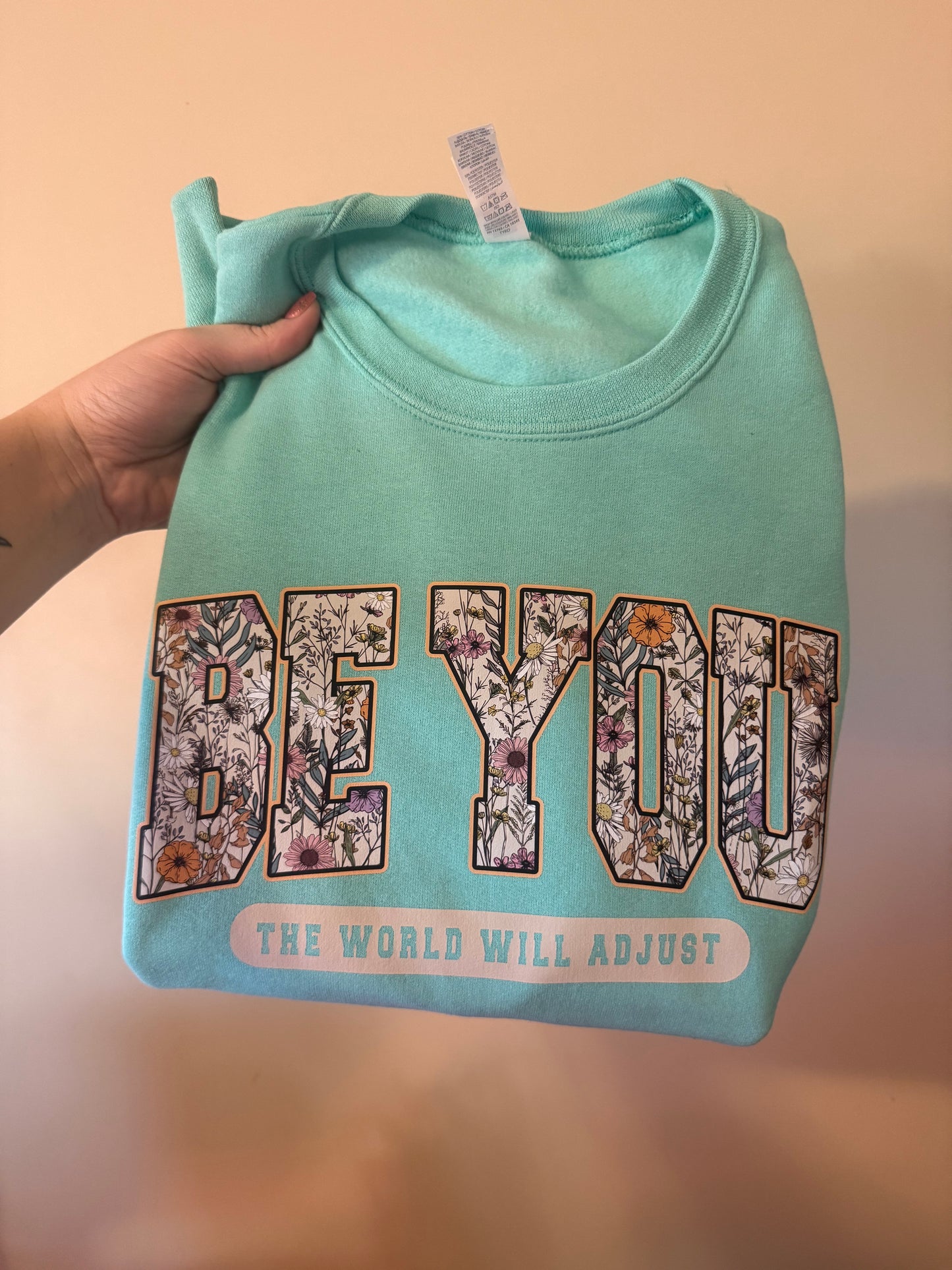 Be You The World Will Adjust