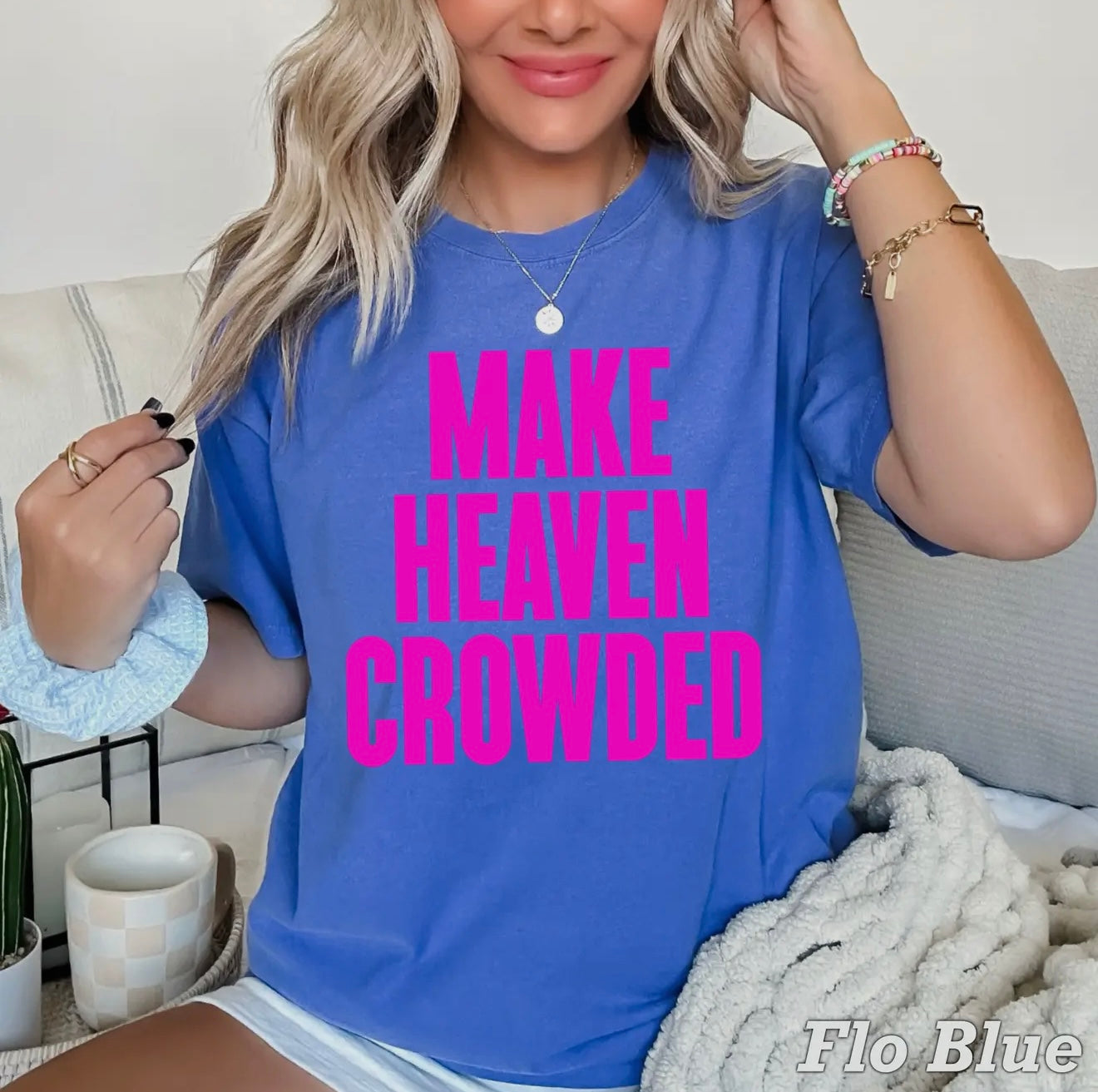 Make Heaven Crowded