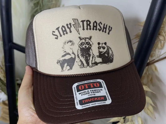 Stay Trashy Trucker Hat