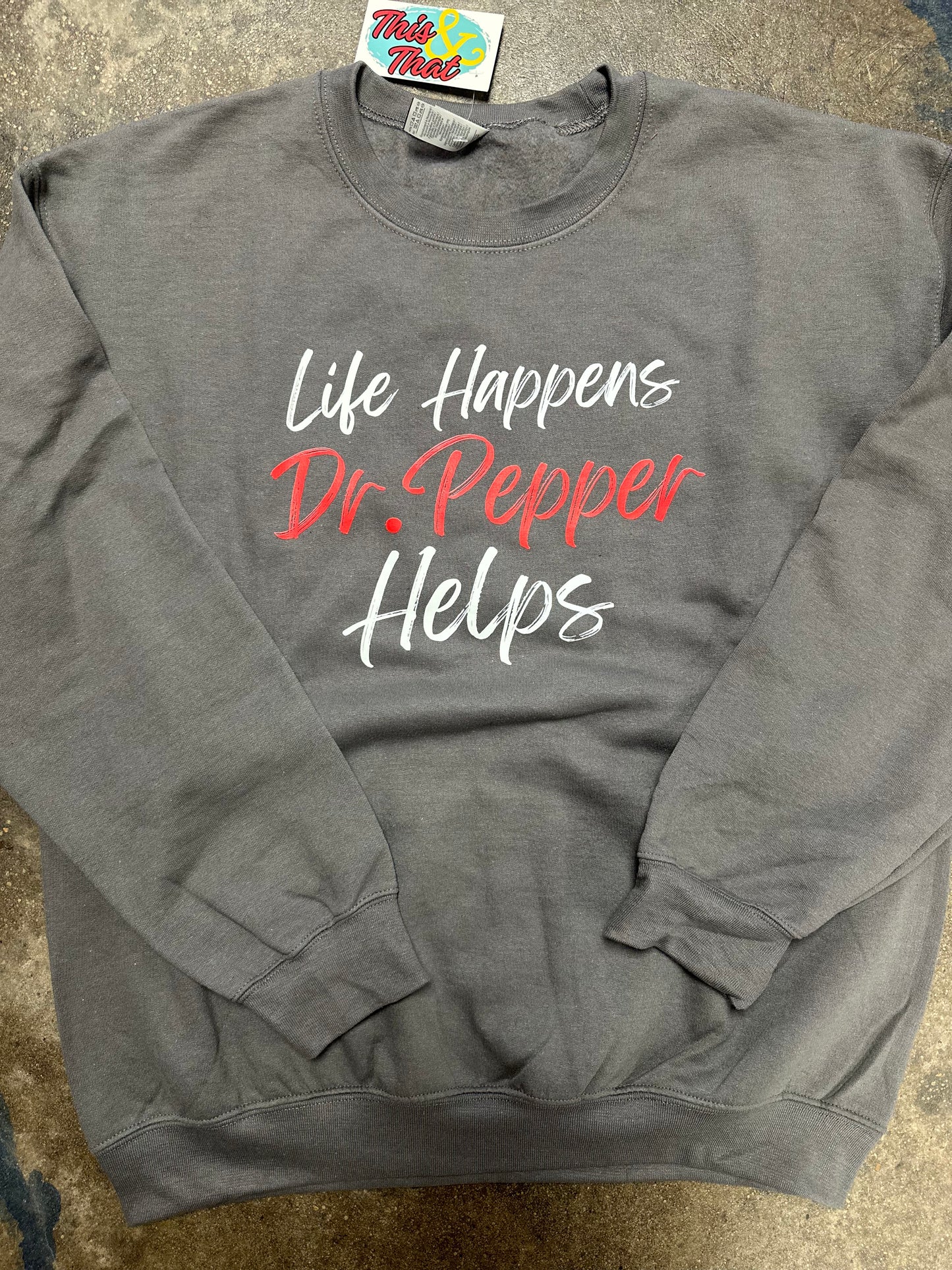 Dr. Pepper helps sweatshirt