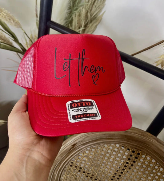 Let Them Trucker Hat